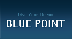 ブルーポイント BLUE POINT